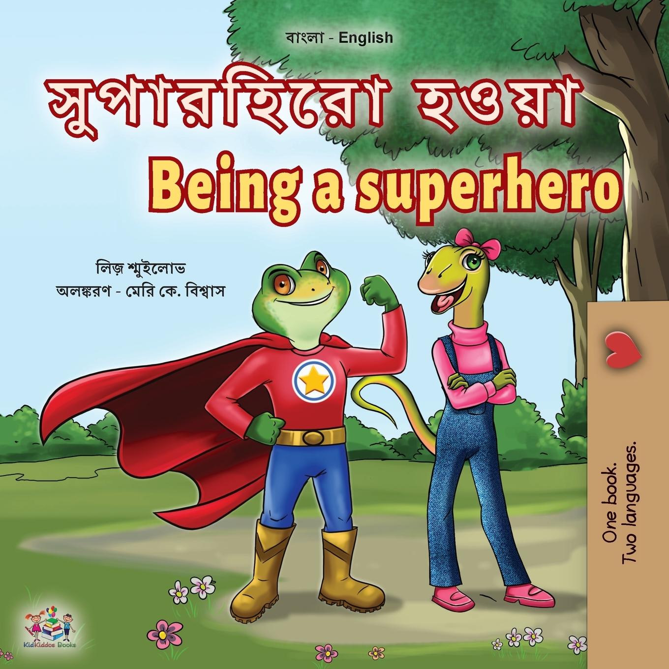 Kniha Being a Superhero (Bengali English Bilingual Children's Book) Kidkiddos Books