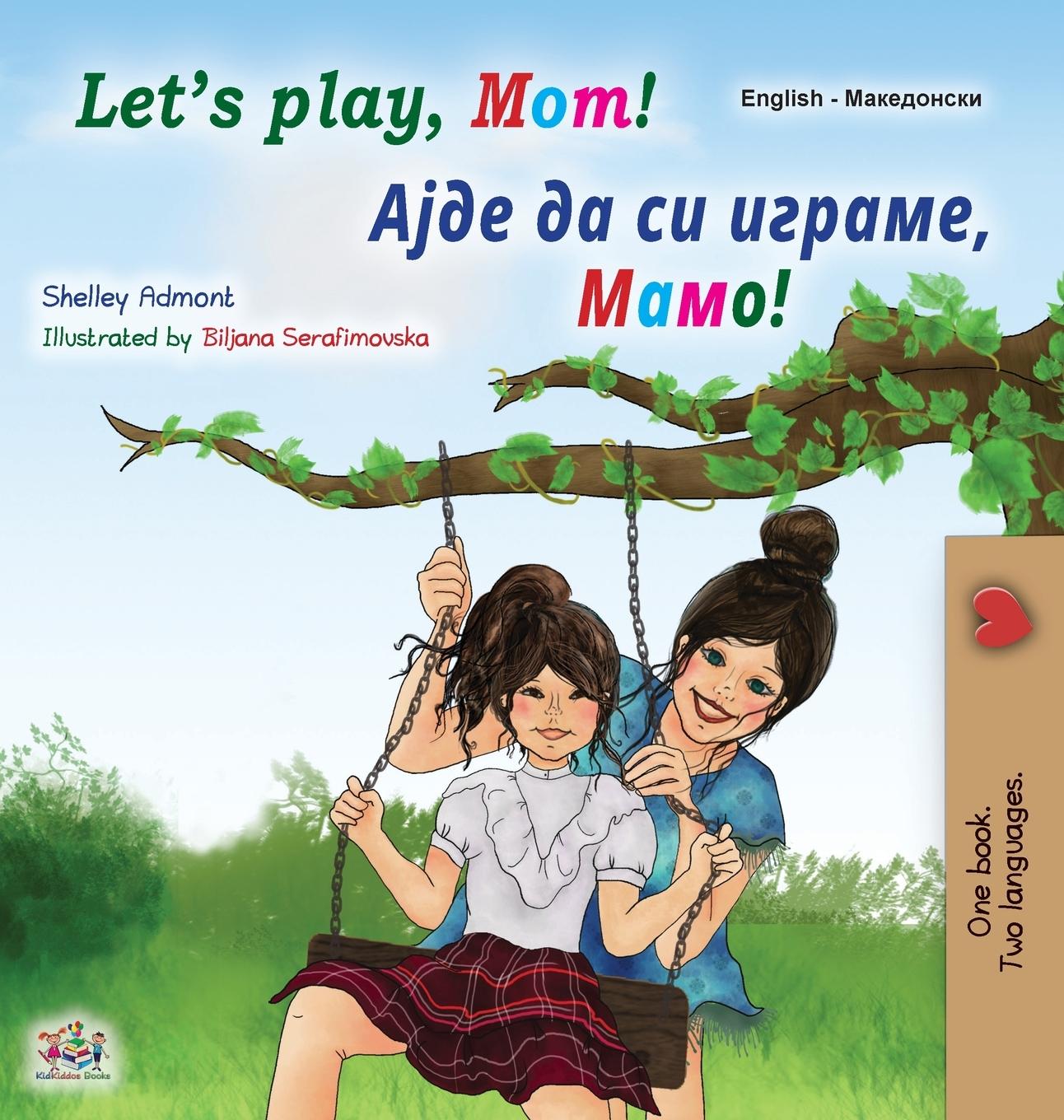 Book Let's play, Mom! (English Macedonian Bilingual Book for Kids) Kidkiddos Books