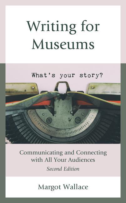 Boek Writing for Museums Margot Wallace