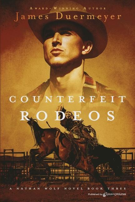 Knjiga Counterfeit Rodeos James Duermeyer