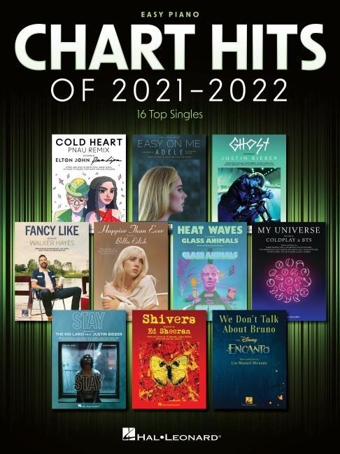 Carte Chart Hits of 2021-2022: Easy Piano Songbook with Lyrics 