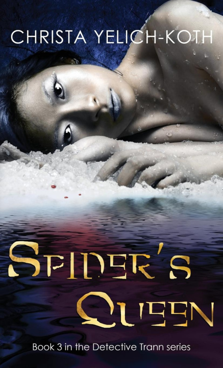 Knjiga Spider's Queen Christa Yelich-Koth