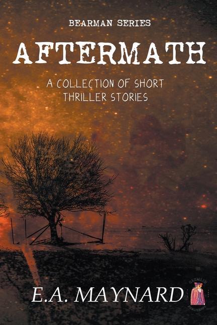 Knjiga Aftermath E.A. Maynard