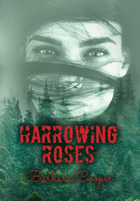 Knjiga Harrowing Roses Barbara Cooper
