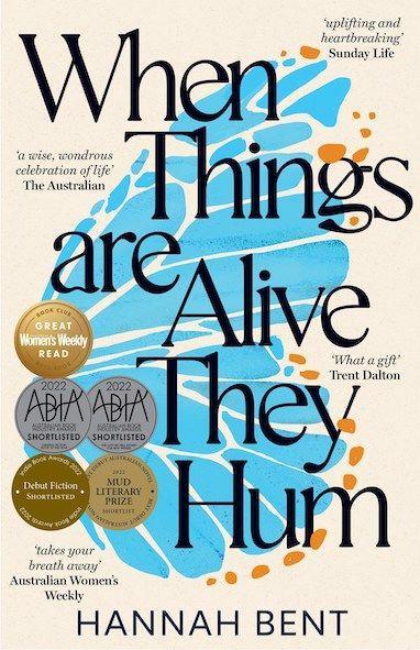 Книга When Things Are Alive They Hum 