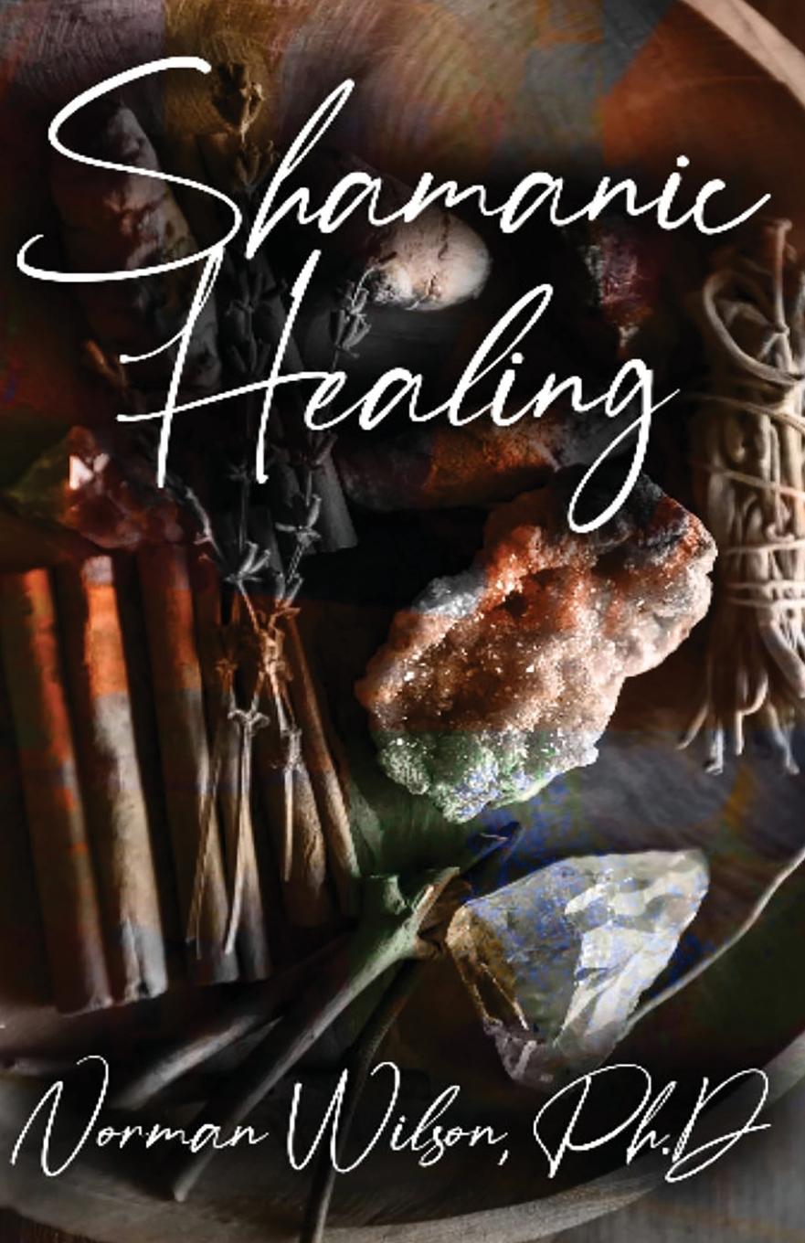 Книга Shamanic Healing 