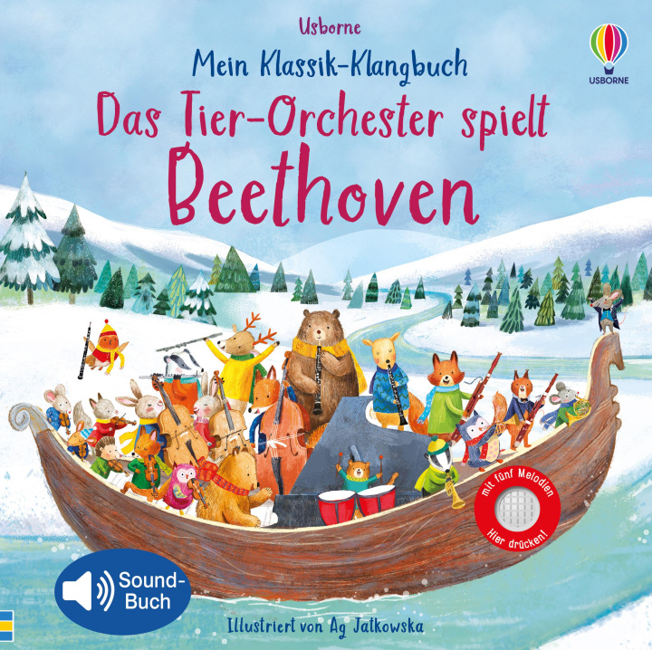 Kniha Mein Klassik-Klangbuch: Das Tier-Orchester spielt Beethoven Ag Jatkowska