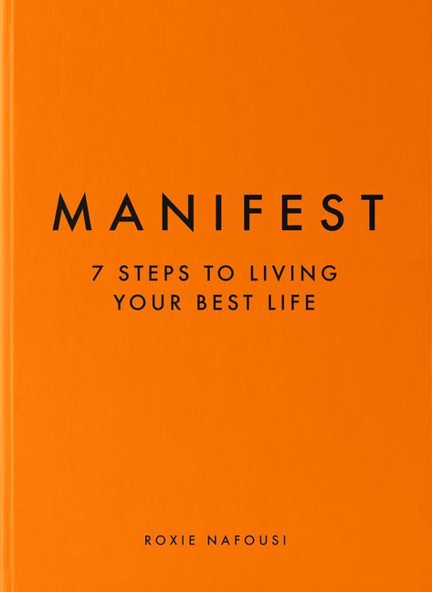 Könyv Manifest: 7 Steps to Living Your Best Life 