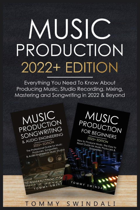Könyv Music Production 2022+ Edition 