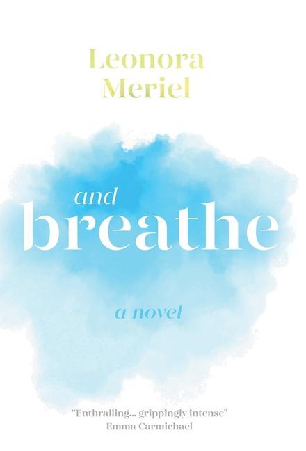 Βιβλίο And Breathe Leonora Meriel