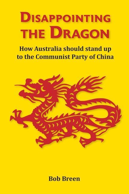 Book Disappointing the Dragon Bob Breen