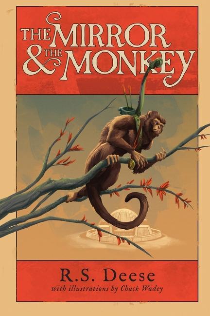 Knjiga Mirror & The Monkey Chuck Wadey
