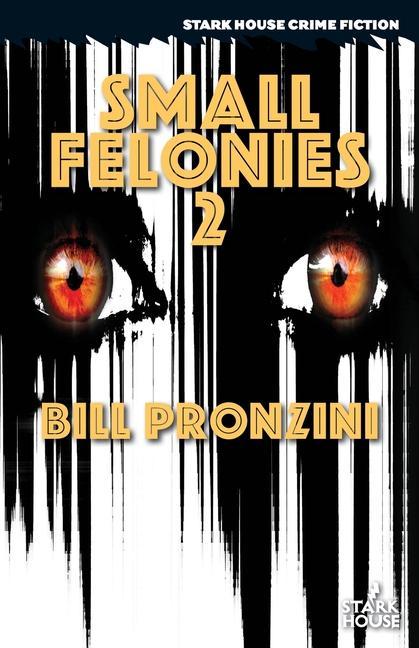 Knjiga Small Felonies 2 Barry N. Malzberg