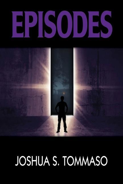 Knjiga Episodes Joshua Tommaso