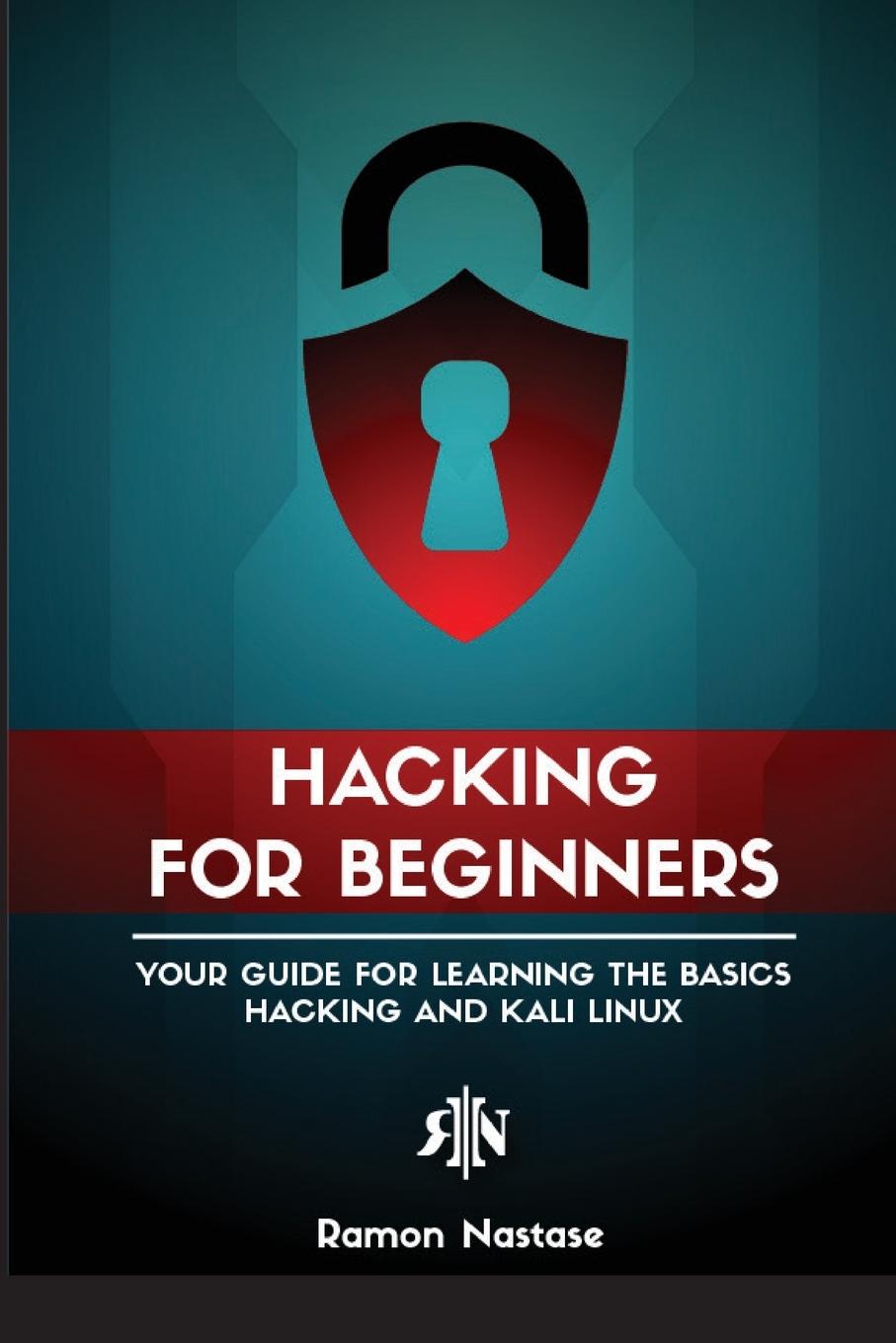 Βιβλίο Ethical Hacking for Beginners Ramon Adrian Nastase