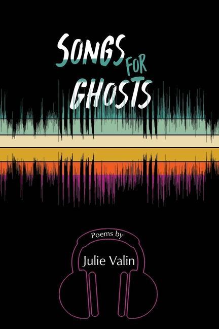 Knjiga Songs for Ghosts Julie Valin
