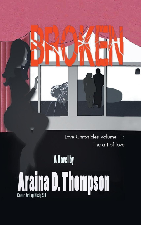 Knjiga Broken Araina D. Thompson