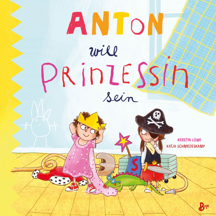 Kniha Anton will Prinzessin sein Katja Schmiedeskamp