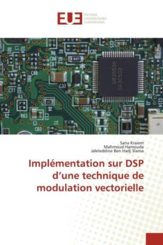 Livro Implémentation sur DSP d?une technique de modulation vectorielle Mahmoud Hamouda