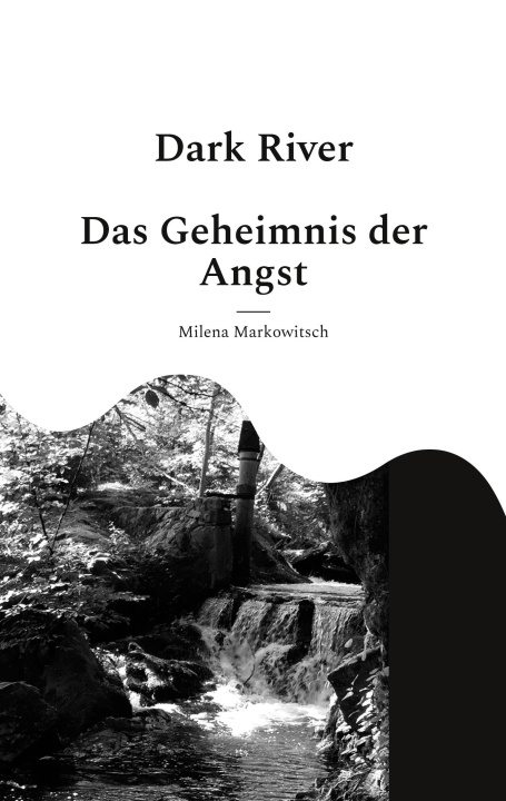 Buch Dark River Milena Markowitsch