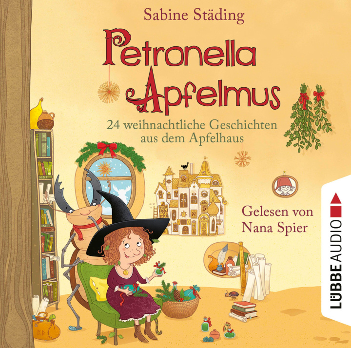 Audio Petronella Apfelmus - 24 weihnachtliche Geschichten aus dem Apfelhaus Nana Spier