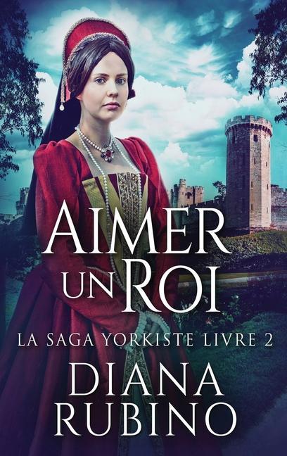 Knjiga Aimer un roi Adriana Boccaloni