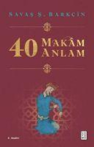 Knjiga 40 Makam 40 Anlam 