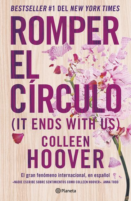 Knjiga Romper El Círculo / It Ends with Us (Spanish Edition) 