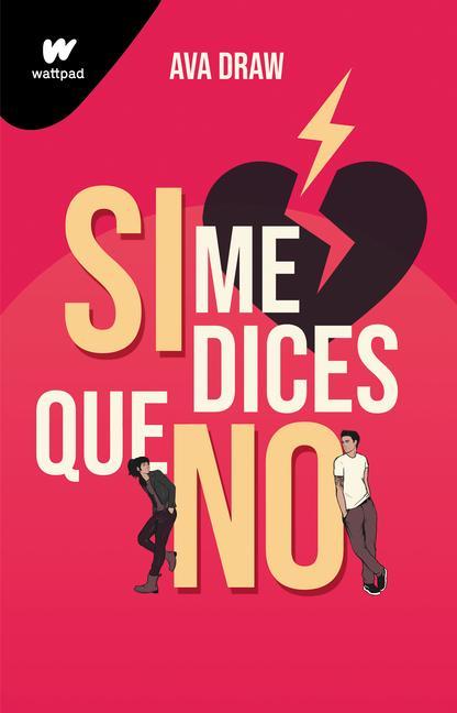 Könyv Si Me Dices Que No / If You Say No 