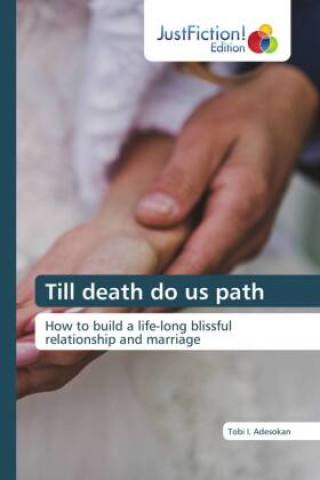 Knjiga Till death do us path Tobi I. Adesokan