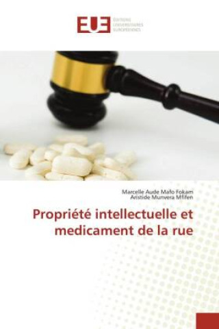 Kniha Propriété intellectuelle et medicament de la rue Aristide Munvera Mfifen