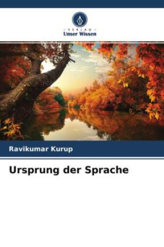 Knjiga Ursprung der Sprache Ravikumar Kurup
