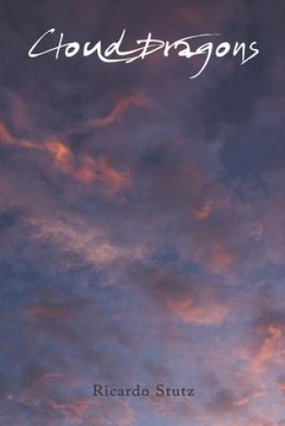 Knjiga Cloud Dragons Ricardo Stutz