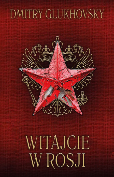 Buch Witajcie w Rosji Glukhovsky Dmitry