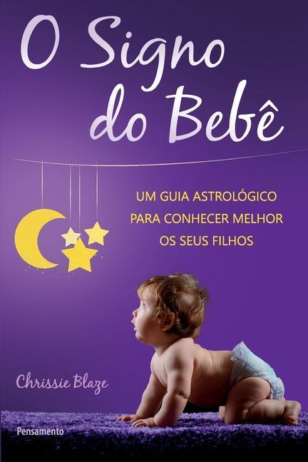 Book O Signo Do Bebe Chrissie Blaze