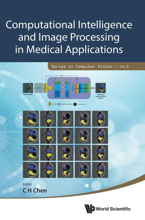 Книга Computational Intelligence and Image Processing in Medical Applications 