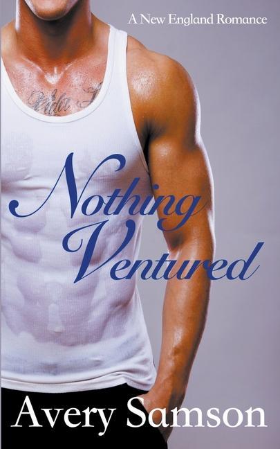 Knjiga Nothing Ventured Avery Samson