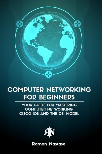 Book Computer Networking for Beginners Ramon A. Nastase