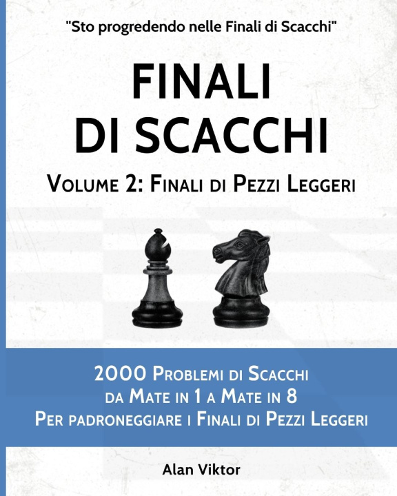 Kniha Finali di Scacchi, Volume 2 