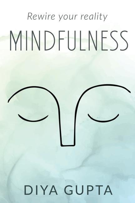 Knjiga Mindfulness Diya Gupta