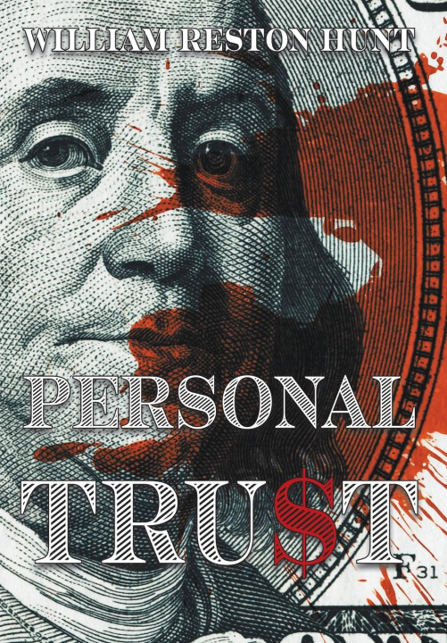 Kniha Personal Tru$t William Reston Hunt