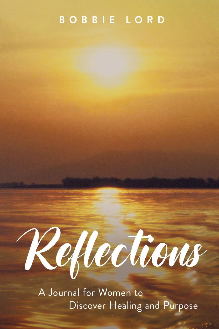 Knjiga Reflections Bobbie Lord