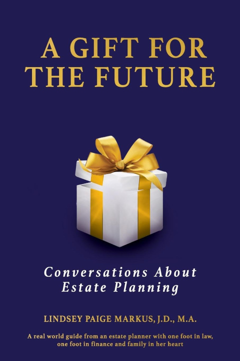 Livro Gift For The Future Lindsey P Markus