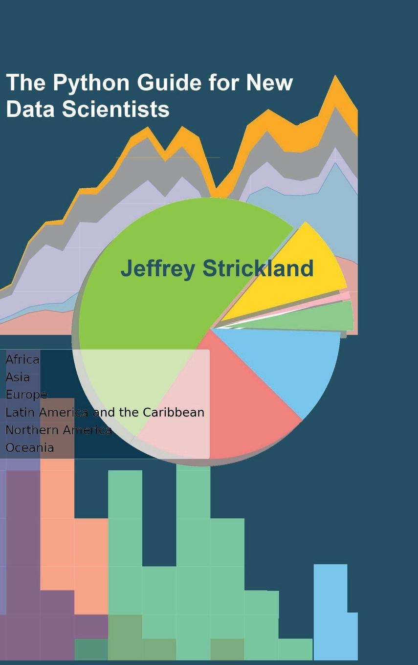 Knjiga Python Guide for New Data Scientists Jeffrey Strickland