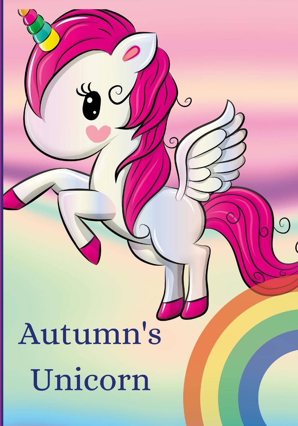 Knjiga Autumn's Unicorn Autumn Rodriguez