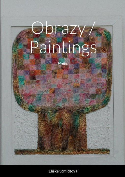 Kniha Obrazy / Paintings 