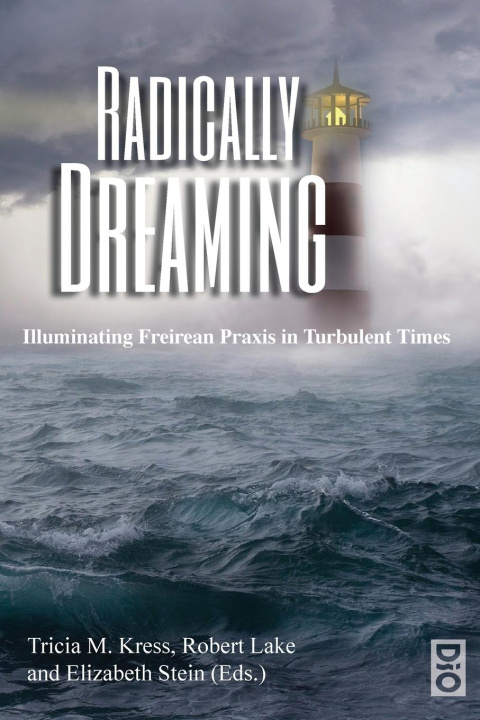 Buch Radically Dreaming Robert Lake