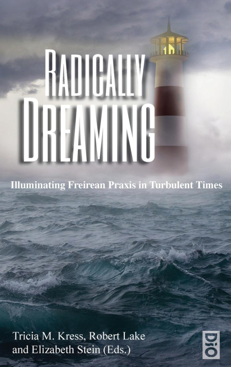 Book Radically Dreaming Robert Lake