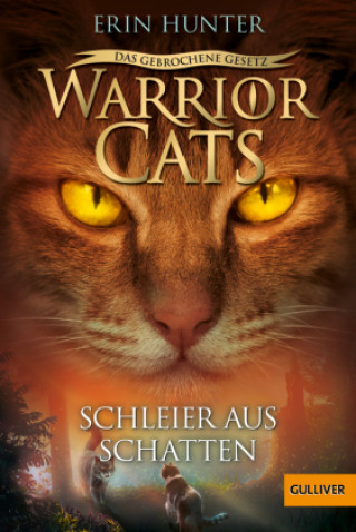 Kniha Warrior Cats - Das gebrochene Gesetz - Schleier aus Schatten Friederike Levin