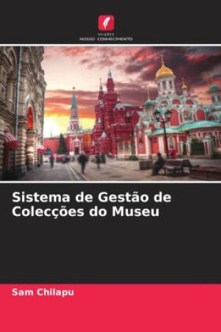 Knjiga Sistema de Gest?o de Colecç?es do Museu Sam Chilapu